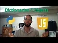 Dictionaries Python and Objects Javascript