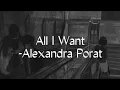 Download Lagu All I Want Lyrics | Song Covered by Alexandra Porat