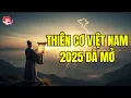Download Lagu Khi thiên cơ mở ra: Lời tiên tri Việt Nam 2025 đã đến!
