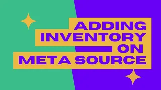 Adding Inventory on Meta Source - metasource co in