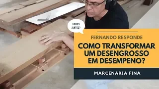 Como transformar um desengrosso em desempeno? Fernando responde.