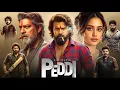 Lagu Peddi (2025) | Ram Charan New South Hindi Dubbed Action Movie | South Blockbuster | Full HD Movie
