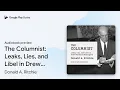 The Columnist Leaks Lies and Libel in Drew by Donald A Ritchie book