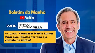 04/02/26 - Comparar Martin Luther King com Nikolas Ferreira é o cúmulo da idiotia!