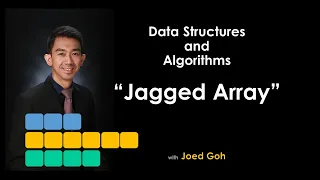 12 Jagged Array Data Structures and Algorithms