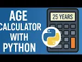 Make an Age Calculator in Python - 40 Minute Beginner Project GitHub source code