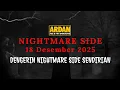NIGHTMARE SIDE ARDAN FM | 18 DESEMBER 2025