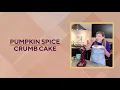 Pumpkin Spice Crumb Cake with Tina Verrelli QVC Cooks