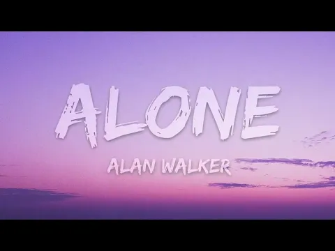 Download MP3 Alan Walker - Alone (1 Hour Music Lyrics)