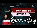 PHP OOP Traits Method Overriding Tutorial in Hindi