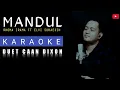 Download Lagu Mandul Rhoma Irama ft Elvi Sukaesih Karaoke duet cowok  CaAn Dixon