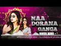 Download Lagu NAA DORA GANGA REDDY FOLK REMIX BY DJ NAVEEN REMIX (IPL EDM MIX)