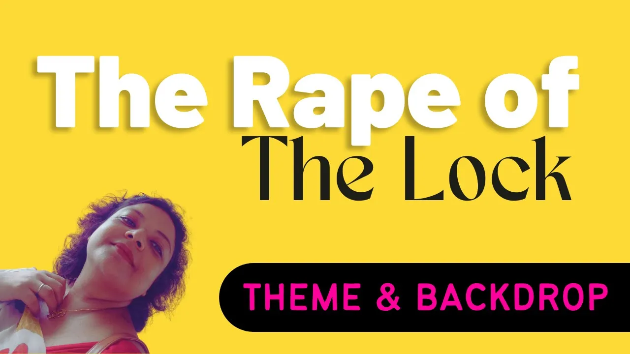 The Rape of the Lock | Alexander Pope | Theme and Backdrop #alexanderpope