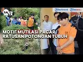 Download Lagu Motif Pelaku Mutilasi Pacar, Ratusan Potongan Tubuh Dibuang di Pacet Mojokerto - Saksi Kata