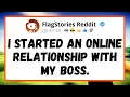 Lagu I STARTED an online RELATIONSHIP with my boss.