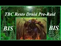 TBC Resto Druid Pre-Raid BIS