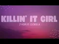 Download Lagu J-hope - Killin’ It Girl (Lyrics) ft. GloRilla