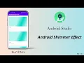 Shimmer Effect in Android Android Studio Tutorial