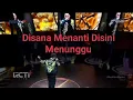 Disana Menanti Disini Menunggu - Danang vs 5 kontestan