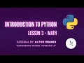 Introduction to Python Lesson 3 - Python Math AI for Women