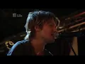 Keith Urban "Who Wouldn't Wanna Be Me" Live