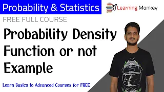 Probability Density Function or not Example Lesson 62 Probability Statistics Learning Monkey