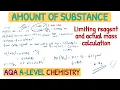 Amount of Substance - Limiting Reagent Calculations AQA A-Level Chemistry