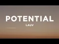 Download Lagu Lauv - Potential (Lyrics)
