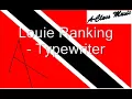 Louie Ranking - Typewriter