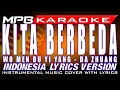 Kita Berbeda (Wo Men Bu Yi Yang - Da Zhuang) Karaoke Cover Indonesia Lyrics Version