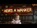 Download Lagu Keir's A W4nker  |  Keir Starmer Satirical Song