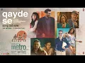 Download Lagu Metro…In Dino: Qayde Se (Song) | Anurag B | Pritam, Arijit Singh, Amitabh Bhattacharya | Bhushan K