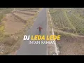 Lagu DJ LEDA LEDE Ora Tak Getuni Ora Tak Tangisi Angklung Santuy - INTAN RAHMA (Official Music Video)