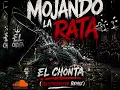 Mojando La Rata 🐀  El Chonta (Macstikgroove Remix)