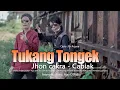 Download Lagu Lagu Terbaru || Tukang Tongek || Jhon Cakra - Cabiak || Cipta: Fir Arjuna