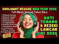 Lagu Sholawat Reggae Terbaru 2026 🌿 Doa, Rezeki, dan Melodi Penenang Jiwa
