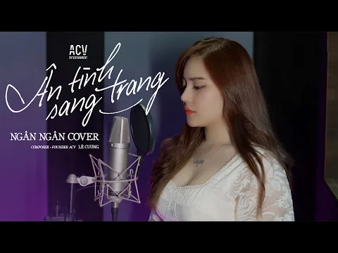 Download MP3 ÂN TÌNH SANG TRANG - CHÂU KHẢI PHONG x LÊ CƯƠNG │ NGÂN NGÂN COVER