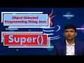 LEC17 Object Oriented Programming Using Java Super by Mr P Purushotham
