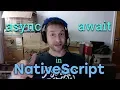 Async Await in NativeScript