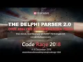 Delphi Parser Session on CodeRage 2018 4-6 December
