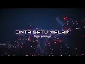 Lagu CINTA SATU MALAM X MASHUP🔥_REMIX (fajarpakaya)
