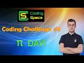 Coding Challenge - Pi Day