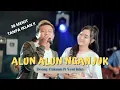 Download Lagu ALUN ALUN NGANJUK - DENNY CAKNAN FT YENI INKA | 30 MENIT TANPA IKLAN ‼️