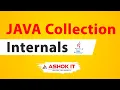 Java Collection Internals Work Shop Ashok IT