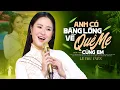Download Lagu Em Có Bằng Lòng Về Quê Mẹ Cùng Anh - Lê Thu Uyên | Dân Ca Nghệ Tĩnh Đốn Tim Triệu Khán Giả
