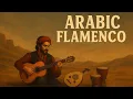 Download Lagu Slow Arabic Flamenco Journey 🌍 | Instrumental Gypsy Soul \u0026 Oud Vibes