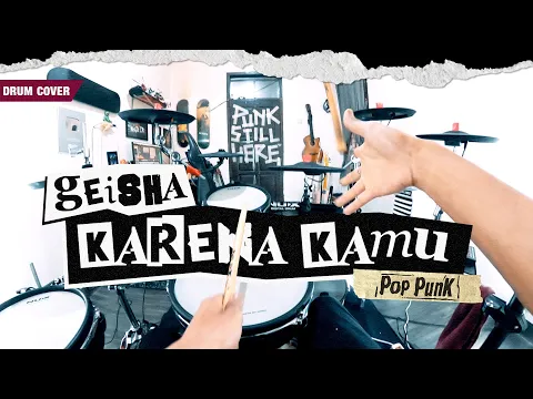 Download MP3 GEISHA - Karena Kamu (Pov Drum Cover by Sunguiks)  @andhikaerdy