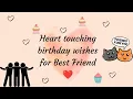 Download Lagu Heart touching birthday wishes for Best Friend♥️#happybirthday #bestfriend #birthday #birthdaywishes