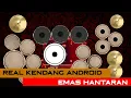 Lagu PART 1 | CEK SOUND LAGU EMAS HANTARAN | REAL KENDANG ANDROID