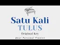 Download Lagu Satu Kali - TULUS (Original Key Karaoke) - Piano Instrumental Cover with Lyrics